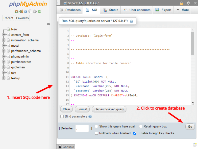 phpmyadmin add code click go to insert db PHP Login Form with Session and MySQL