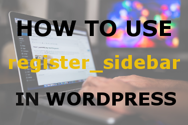 use register_sidebar wordpress