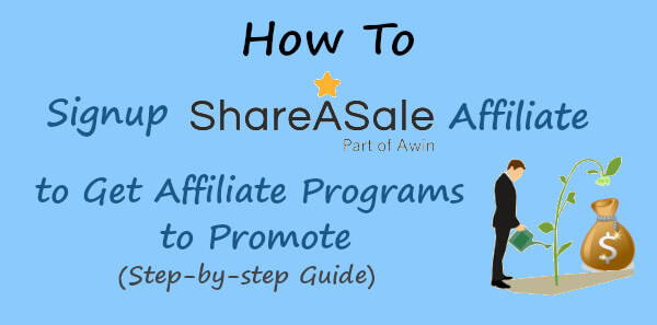 How to Sign Up ShareASale Affiliate to Make Money image