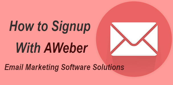 How to Signup with Aweber Email Marketing