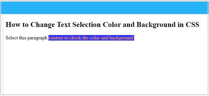 Change Text Selection Color and Background in CSS
