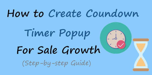 How to Create Countdown Timer Popup for Sale Growth