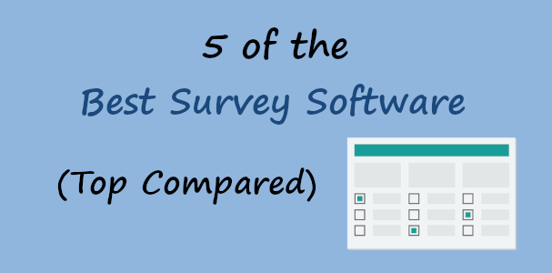 5 of the Best Survey Software