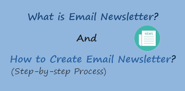 Email Marketing Email Newsletter with Process to Create
