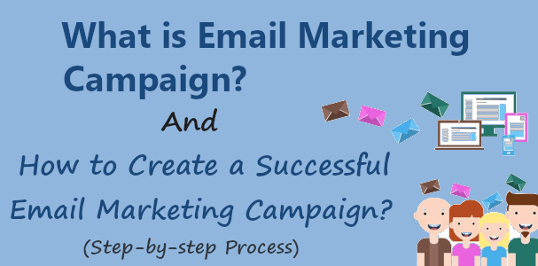What is Email Marketing Campaign