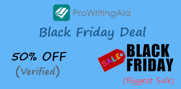 ProWritingAid Black Friday Deal: Get 50% Off