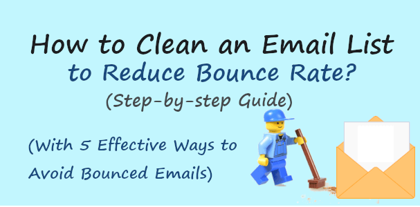 How to Clean an Email List to Reduce a Bounce Rate