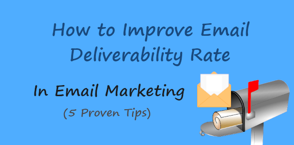 How to Improve Email Deliverability Rate