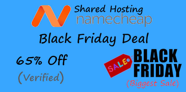 Namecheap Black Friday Deal: 65% Off Shared Hosting