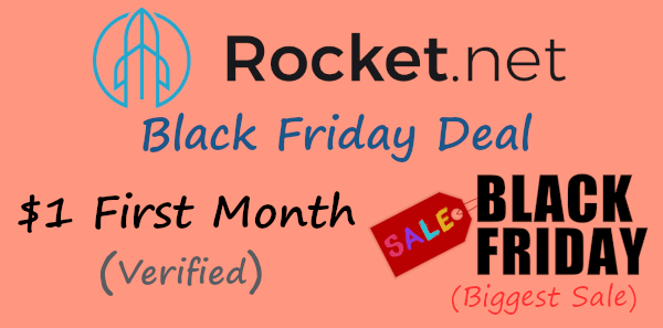 Rocket Net Black Friday Deal: $1 First Month Hosting