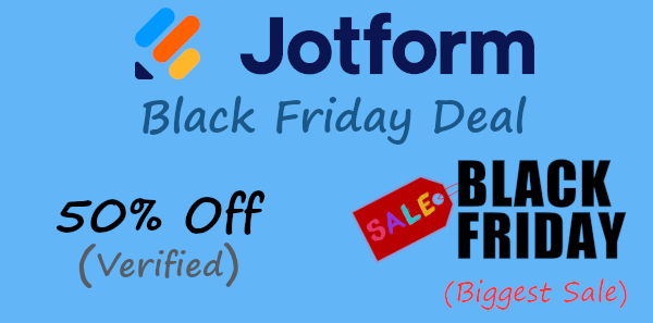 Jotform Black Friday Deal 2023: Get 50% Off Annual Plan