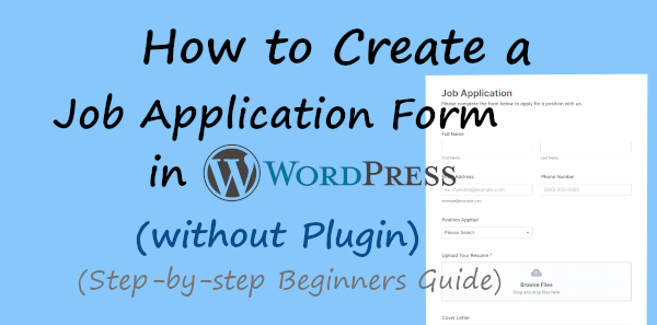 Create Job Application Form In Wordpress Without Plugin 4112