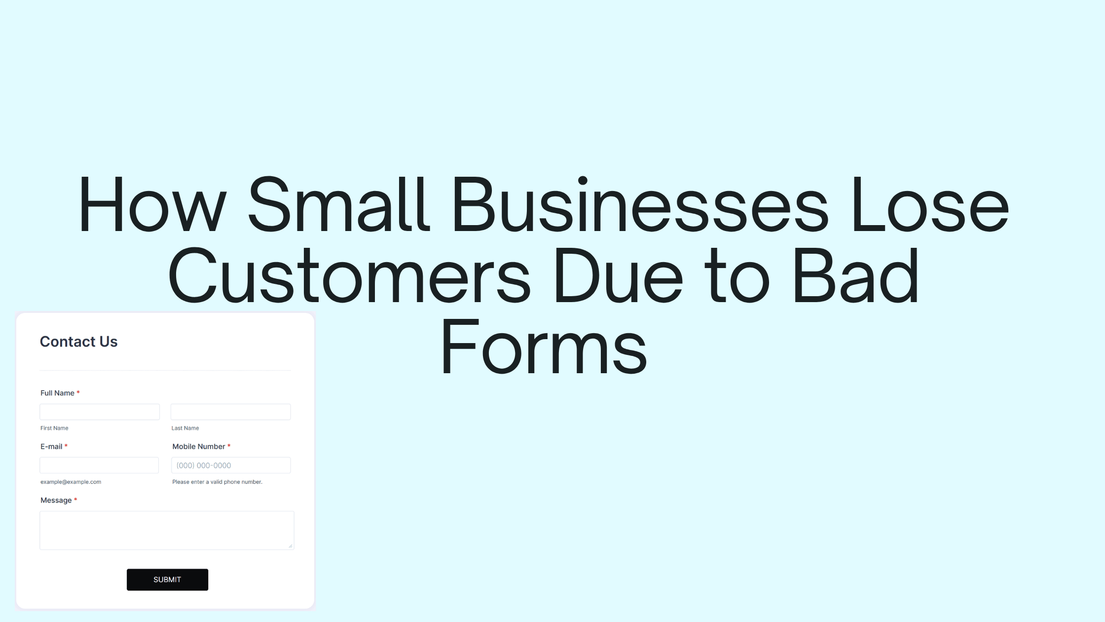 How Small Businesses Lose Customers Due to Bad Forms